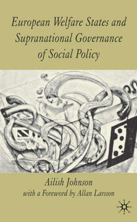 Vorderes Coverbild European Welfare States and Supranational Governance of Social Policy