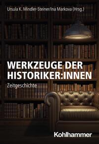Vorderes Coverbild Werkzeuge der Historiker:innen