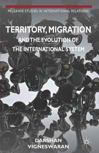 Vorderes Coverbild Territory, Migration and the Evolution of the International System