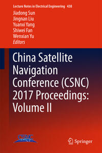 Vorderes Coverbild China Satellite Navigation Conference (CSNC) 2017 Proceedings: Volume II