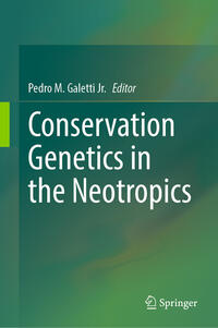Vorderes Coverbild Conservation Genetics in the Neotropics