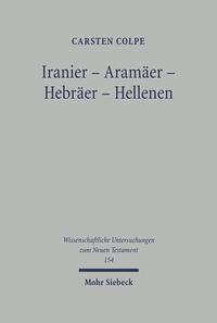Vorderes Coverbild Iranier - Aramäer - Hebräer - Hellenen