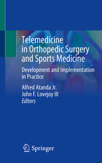 Vorderes Coverbild Telemedicine in Orthopedic Surgery and Sports Medicine