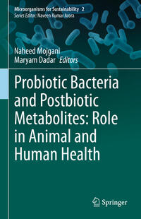 Vorderes Coverbild Probiotic Bacteria and Postbiotic Metabolites: Role in Animal and Human Health