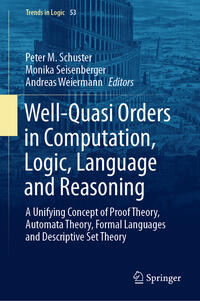 Vorderes Coverbild Well-Quasi Orders in Computation, Logic, Language and Reasoning