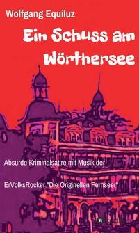 Vorderes Coverbild Ein Schuss am Wörthersee