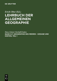Vorderes Coverbild Lehrbuch der Allgemeinen Geographie / Geographie des Meeres – Ozeane und Küsten, Teil 1