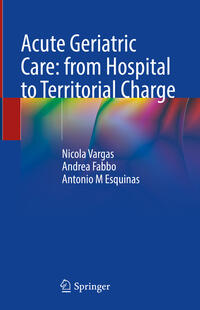 Vorderes Coverbild Acute Geriatric Care: from Hospital to Territorial Charge