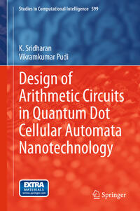 Vorderes Coverbild Design of Arithmetic Circuits in Quantum Dot Cellular Automata Nanotechnology