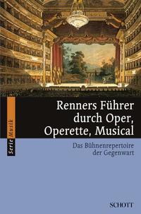 Vorderes Coverbild Renners Führer durch Oper, Operette, Musical