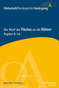 Vorderes Coverbild Der Brief des Paulus an die Römer, Kapitel 6-16