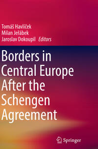 Vorderes Coverbild Borders in Central Europe After the Schengen Agreement