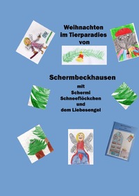 Vorderes Coverbild Weihnachten im Tierparadies von Schermbeckhausen