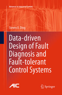 Vorderes Coverbild Data-driven Design of Fault Diagnosis and Fault-tolerant Control Systems