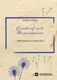 Vorderes Coverbild Einlauf mit Rosenwasser