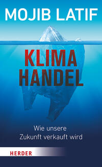 Vorderes Coverbild Klimahandel – Wie unsere Zukunft verkauft wird