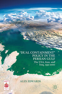 Vorderes Coverbild “Dual Containment” Policy in the Persian Gulf