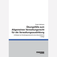 Vorderes Coverbild Übungsfälle zum Allgemeinen Verwaltungsrecht für die Verwaltungsausbildung