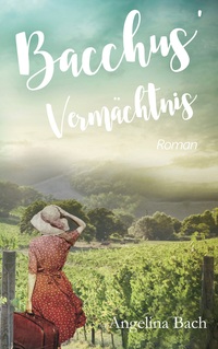 Vorderes Coverbild Bacchus' Vermächtnis