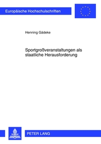 Vorderes Coverbild Sportgroßveranstaltungen als staatliche Herausforderung