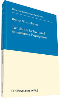 Vorderes Coverbild Technischer Sachverstand im modernen Patentprozess