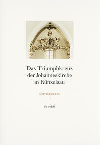 Vorderes Coverbild Das Triumphkreuz der Johanneskirche in Künzelsau