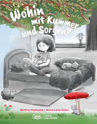 Vorderes Coverbild Wohin mit Kummer und Sorgen?