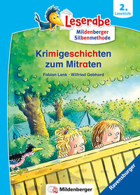 Vorderes Coverbild Leserabe mit Mildenberger Silbenmethode - Krimigeschichten zum Mitraten