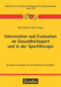 Vorderes Coverbild Intervention und Evaluation im Gesundheitssport und in der Sporttherapie