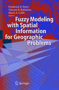 Vorderes Coverbild Fuzzy Modeling with Spatial Information for Geographic Problems