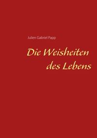 Vorderes Coverbild Die Weisheiten des Lebens