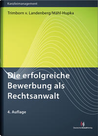 Vorderes Coverbild Die erfolgreiche Bewerbung als Rechtsanwalt