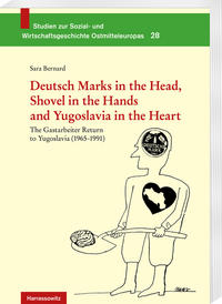 Vorderes Coverbild Deutsch Marks in the Head, Shovel in the Hands and Yugoslavia in the Heart