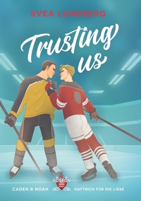 Vorderes Coverbild Trusting us - Hattrick für die Liebe