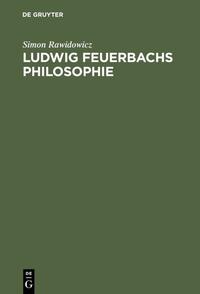 Vorderes Coverbild Ludwig Feuerbachs Philosophie