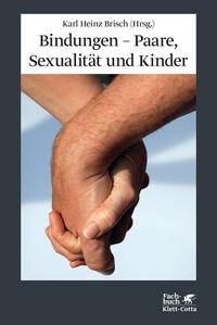 Vorderes Coverbild Bindungen – Paare, Sexualität und Kinder