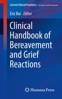 Vorderes Coverbild Clinical Handbook of Bereavement and Grief Reactions