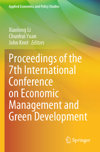 Vorderes Coverbild Proceedings of the 7th International Conference on Economic Management and Green Development