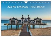 Vorderes Coverbild Zeit für Erholung - Insel Rügen / Geburtstagskalender (Wandkalender 2025 DIN A4 quer), CALVENDO Monatskalender