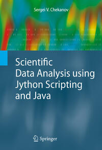 Vorderes Coverbild Scientific Data Analysis using Jython Scripting and Java