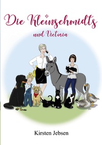 Vorderes Coverbild Die Kleinschmidts und Victoria