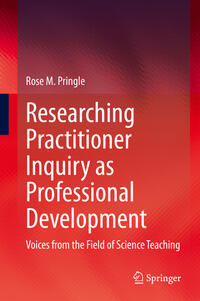 Vorderes Coverbild Researching Practitioner Inquiry as Professional Development