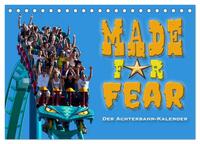 Vorderes Coverbild Made for Fear - Der Achterbahnkalender (Tischkalender 2025 DIN A5 quer), CALVENDO Monatskalender