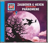 Vorderes Coverbild WAS IST WAS Hörspiel: Zauberer & Hexen/ Phänomene