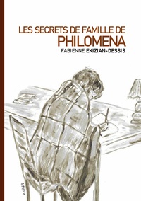 Vorderes Coverbild Les Secrets de famille de Philomena