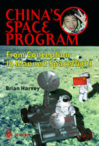 Vorderes Coverbild China's Space Program - From Conception to Manned Spaceflight
