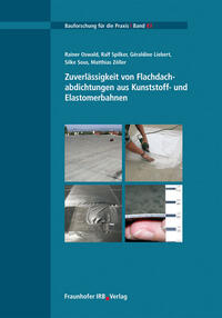 Vorderes Coverbild Zuverlässigkeit von Flachdachabdichtungen aus Kunststoff- und Elastomerbahnen