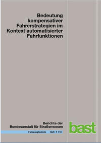 Vorderes Coverbild Bedeutung kompensativer Fahrerstrategien in Kontext automatisierter Fahrfunktionen