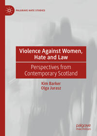 Vorderes Coverbild Violence Against Women, Hate and Law