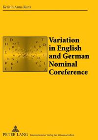 Vorderes Coverbild Variation in English and German Nominal Coreference